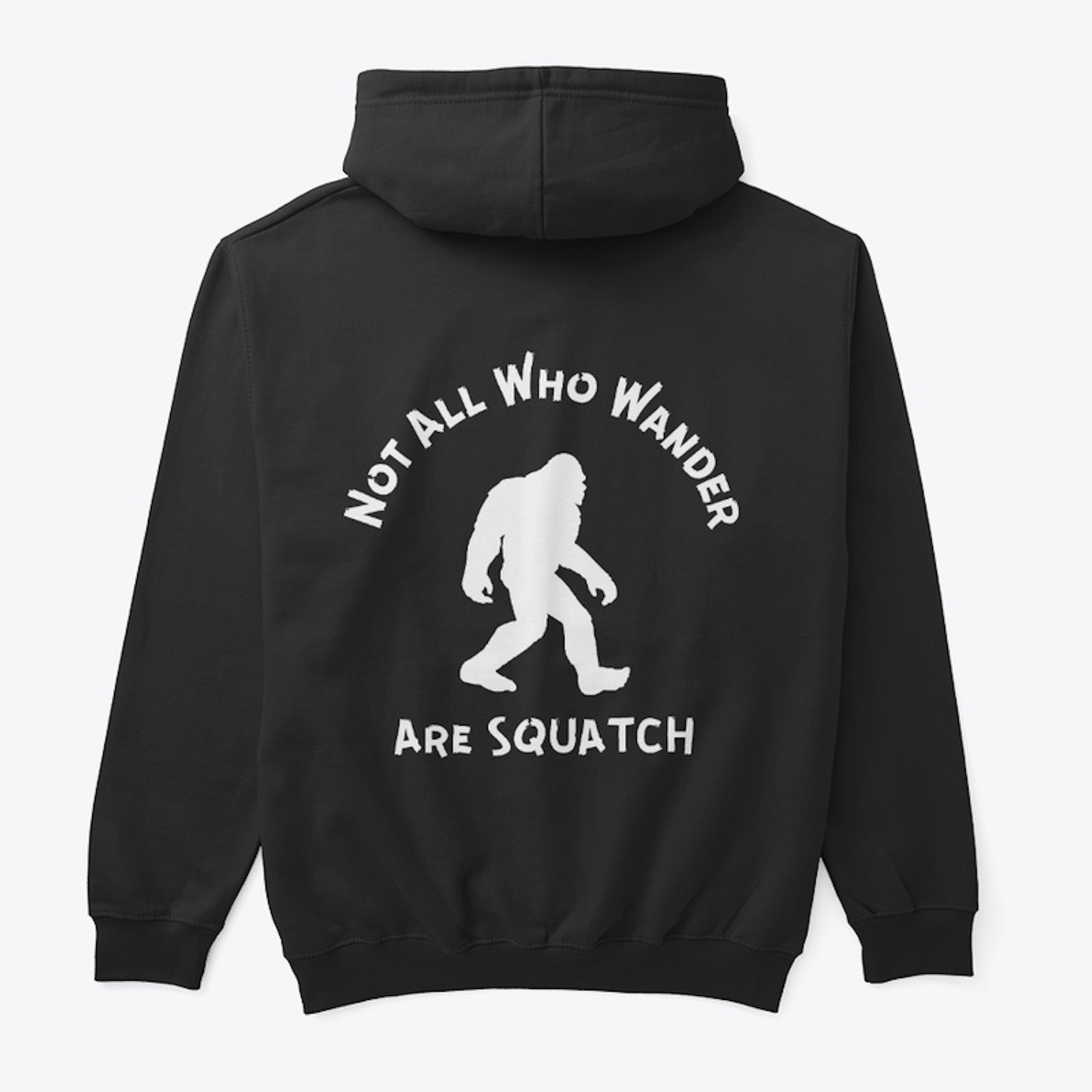 Not All Who Wander Sweatshirts